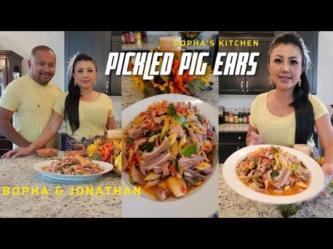 How To Make Spicy Pickled Pig Ears - Khmer Cuisine @BophaJonathansAdventureShow