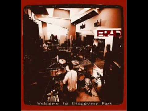 Brad: Welcome To Discovery Park - 05 If You Could Make It Good