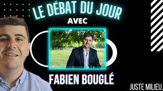 Débat F. Bouglé sur LeJusteMilieu