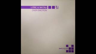 Lyric & Natali - Over Emotion (Spoiled Remix) (2002)