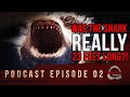 ATTACKED By A 23Ft Long White Shark Lewis Boren Story Continued Podcast 02