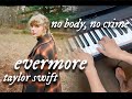 Piano Chords: no body, no crime - Taylor Swift feat. HAIM