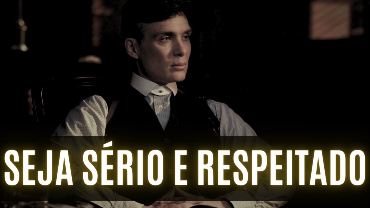 SEJA SÉRIO e RESPEITADO | 5 TÁTICAS para POSTURA + SERIEDADE