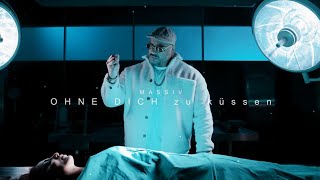 Ohne dich zu küssen Music Video