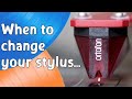 When to Change Your Stylus