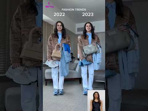 💥 Fashion Trend Comparison Between 2022 And 2023 #shorts