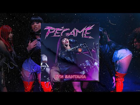 Cyn Santana - Pégame (Audio Oficial)