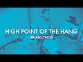 Brian Lynch 7x7 By 7: High Point Of The Hang
