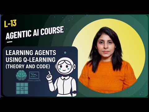 L 13 Learning Agents Q Learning Explained Reinforcement Learning Tutorial With Python