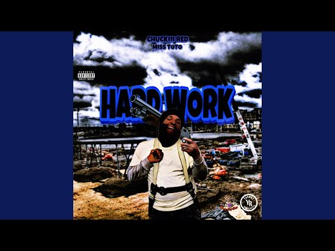 Hard Work (feat. Miss ToTo)