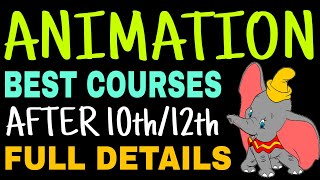 Career in Animation After Class 10th/12th Complete Details || Animation Career Full Details ||