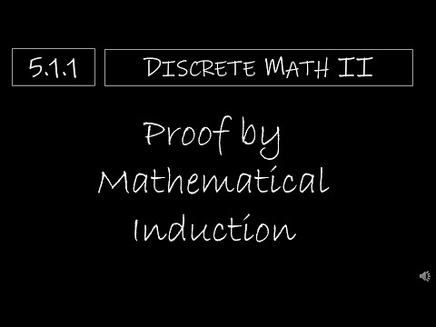 Discrete Math II - 5.1.1 Proof by Mathematical Induction