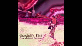 Music video thumbnail preview for Gandalf's Fist - From a Point of Existence (Parts I-X) by Gandalf’s Fist