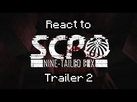React to SCP: NTF v0.2.0 trailer 2
