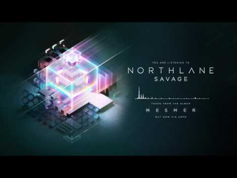 Northlane - Savage