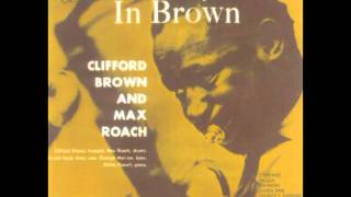 Cherokee - Clifford Brown And Max Roach