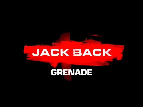 Jack Back - Grenade