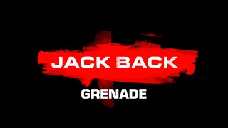 Jack Back - Grenade