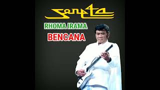 Download lagu RHOMA IRAMA - BENCANA mp3 Download lagu RHOMA IRAMA - BENCANA mp3