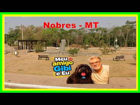 Nobres Município do Mato Grosso Ep 3