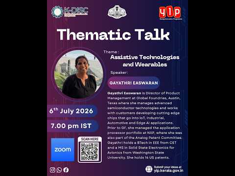 YIP 9.0 Thematic Talk -1 'Assistive Technologies and Wearables' Gayathri Easwaran, Director