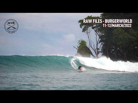 Burgerworld - Mentawais - RAWFILES - 11-12/MARCH/2022