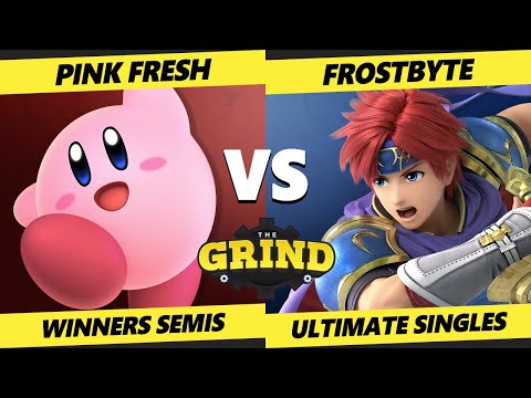 The Grind 193 Winners Semis - Pink Fresh (Kirby) Vs. Frostbyte (Roy) Smash Ultimate - SSBU