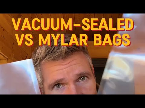 Vacuum-Sealed vs Mylar Bags