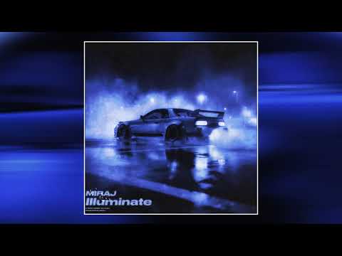 MIRAJ - Illuminate