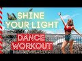 Shine Your Light Master KG Akon David Guetta DANCE WORKOUT To Shine Feel Happy