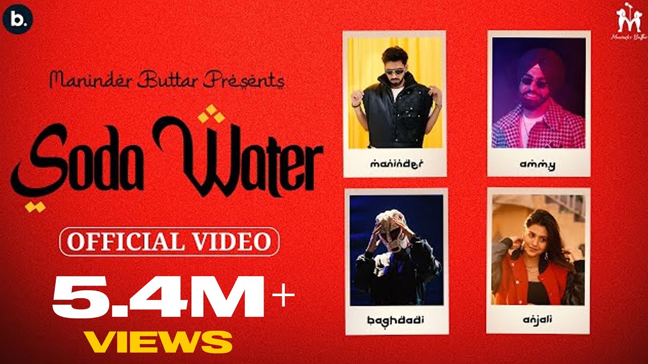 Soda Water Lyrics | Ammy Virk, Maninder Buttar
