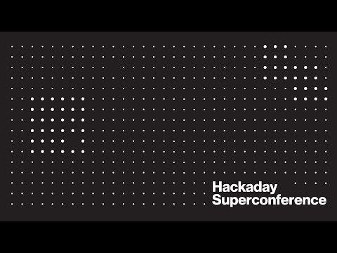 2017 Hackaday SuperConference