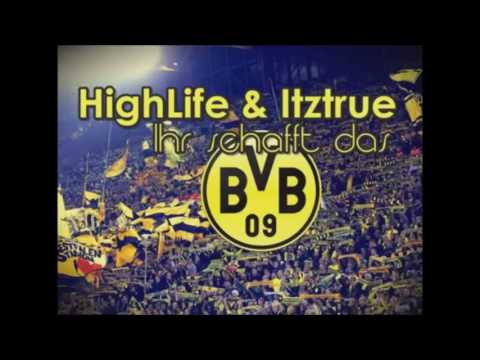 HighLife & Itztrue - "IHR SCHAFFT DAS 1.0" (BVB Rückrunden Song 2015)