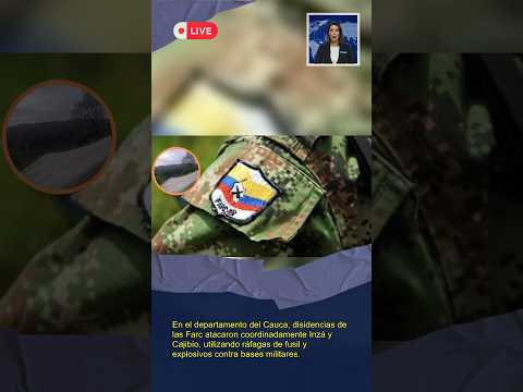 ¡Alerta en Colombia! Ataques Armados en Cauca y Norte de Santander