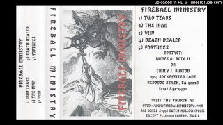 Fireball Ministry - Death Dealer