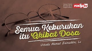 Download lagu Semua keburukan itu Akibat Dosa - Ustadz Ahmad Zainudin Lc mp3