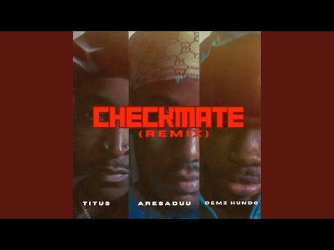 Checkmate (Remix)