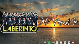Me Voy A Ir - Laberinto (Video Lyric)