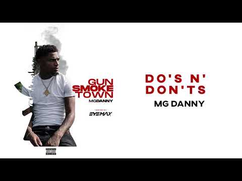 MG Danny - Do's N' Don'ts(Official Audio)