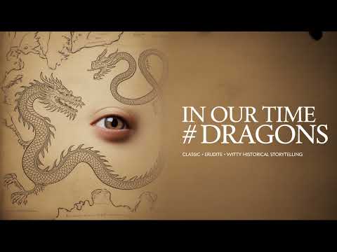 In Our Time | Dragons | BBC Radio