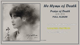 Download lagu FULL ALBUM || The Hymn of Death / Praise of Death OST mp3 Download lagu FULL ALBUM || The Hymn of Death / Praise of Death OST mp3