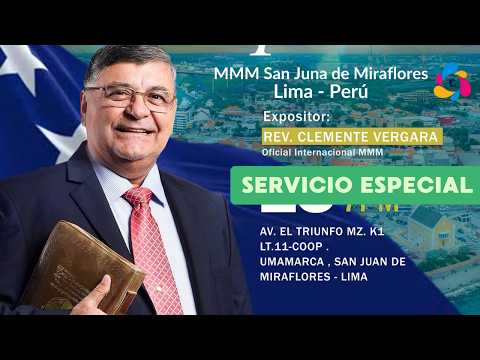 Visita Especial Rev. Clemente Vergara | MMM San Juan de Miraflores, Lima - Perú 2026