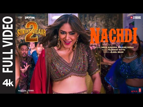 NACHDI (Full Video): | Ajay Devgn | Mrunal Thakur | Neha Kakkar | SON OF SARDAAR 2