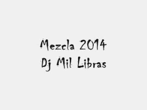 mix 2014 dj mil libras