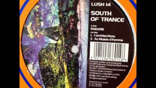 South of Trance - L'architecture (HQ)