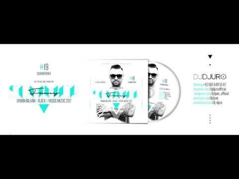 DJ DJURO - FANCY SUMMER SUPERMIX 2017