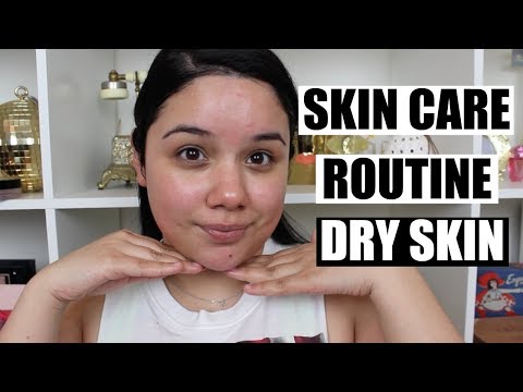 My Skin Care Routine | Dry Skin Video