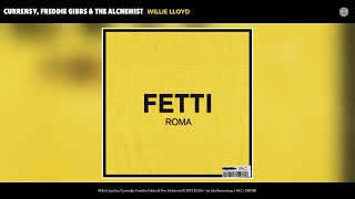 Curren$y, Freddie Gibbs &amp; The Alchemist - Willie Lloyd (Audio)