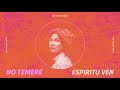 Espiritu Ven (Spirit Break)