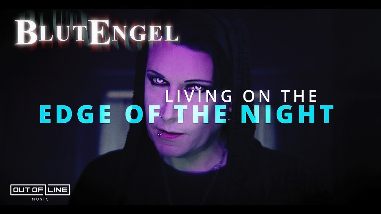 Blutengel — Living on the edge of the night (A Gothic anthem)
